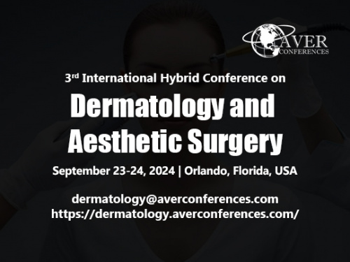 3rd International Hybrid Conference on Dermatology and Aesthetic Surgery