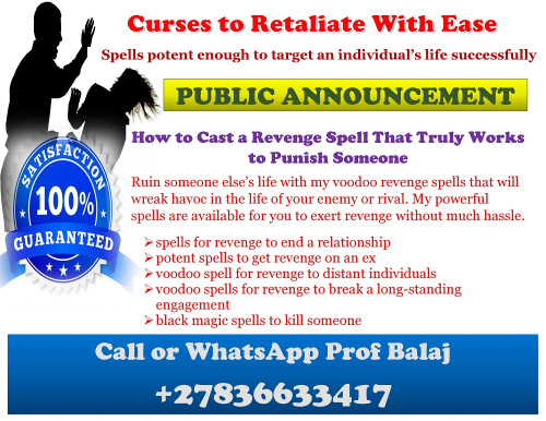 Ultimate Guide to the Top 10 Powerful Revenge Spells That Take Effect Quickly (2025) – How They Really Work +27836633417
