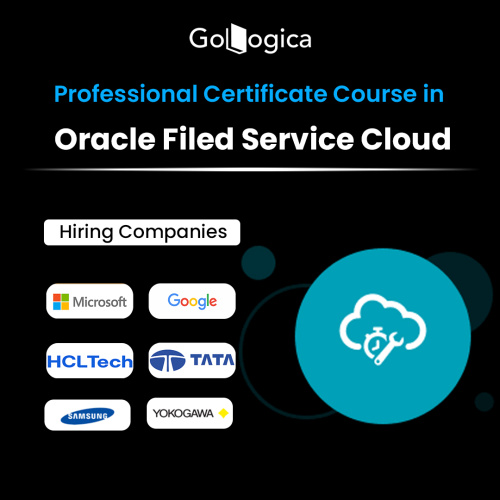 Enhance your skills with GoLogica Oracle field service Cloud training 